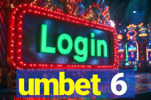 umbet 6